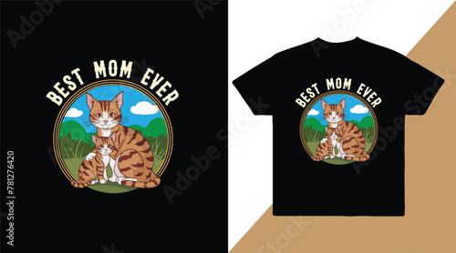 Best mom ever vector t-shirt design