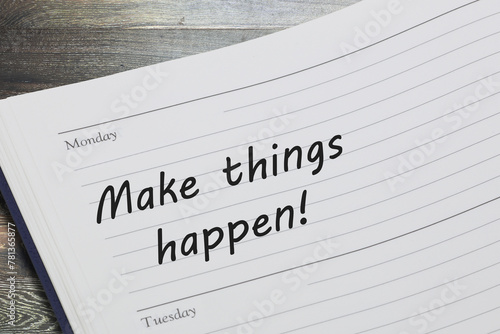 Make things happen reminder message