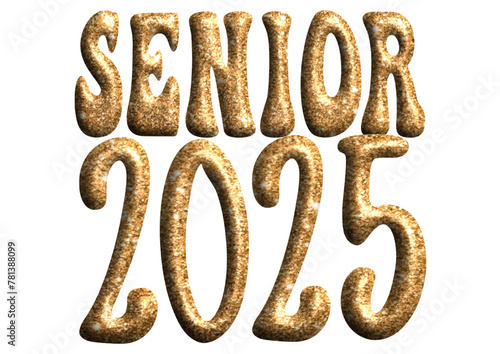 Senior 2025 -Gold glitter Color writing - effect tubular writing - Vector graphics - Word for greetings, banners, card, prints, cricut, silhouette, t-schietta, logo, sublimation	