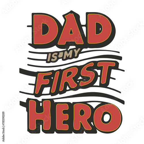 Wallpaper Mural Dad is my first hero craft design Torontodigital.ca