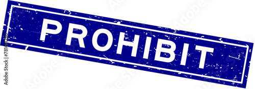 Grunge blue prohibit word square rubber seal stamp on white background