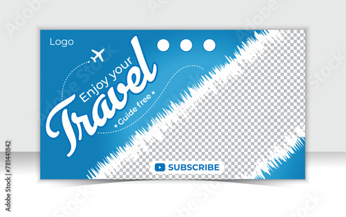 Travel and tour YouTube thumbnail Design, vector file layout banner design template. (ID: 781441842)