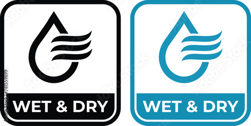 Wet and dry logo badge design. Suitable for business, service, information, technology and product label
