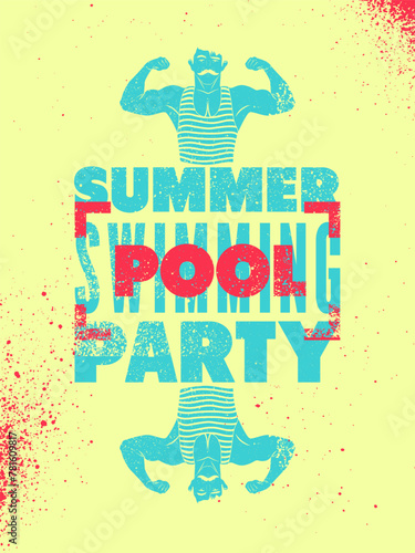 Summer Pool Party typographic grunge vintage poster design with  retro swimmer. Retro vector illustration.