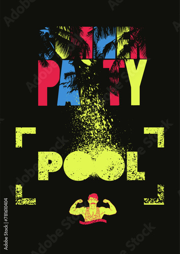 Summer Pool Party typographic grunge vintage poster design with palm trees and retro swimmer. Retro vector illustration.