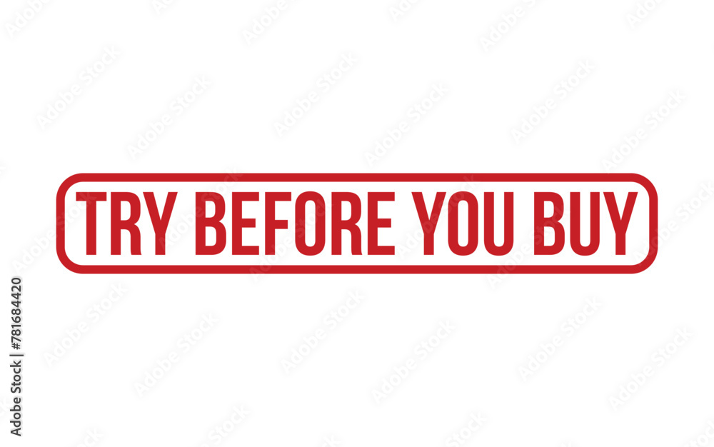 Try Before You Buy Rubber Stamp Seal Vector Try Before You Buy Rubber Stamp Seal Vector