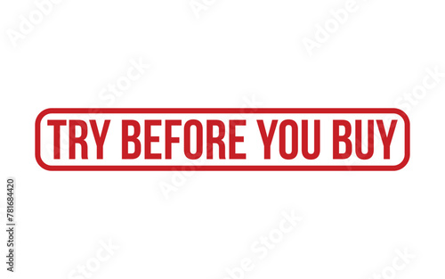 Try Before You Buy Rubber Stamp Seal Vector