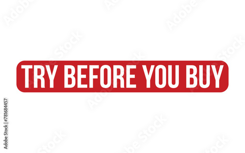 Red Try Before You Buy Rubber Stamp Seal Vector