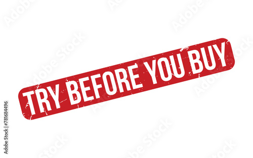 Try Before You Buy rubber grunge stamp seal vector