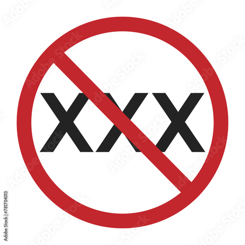 Isolated prohitiotion sign triple x for adult content, sex video, pornograpic item