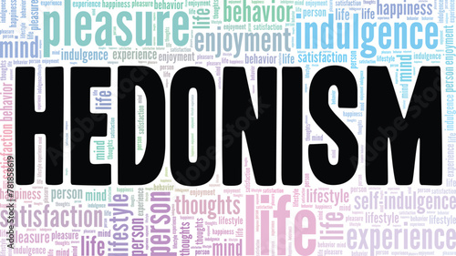 Hedonism word cloud conceptual design isolated on white background.