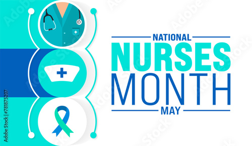 May is National Nurses Month background template. Holiday concept. use to background, banner, placard, card, and poster design template with text inscription and standard color. vector illustration.
