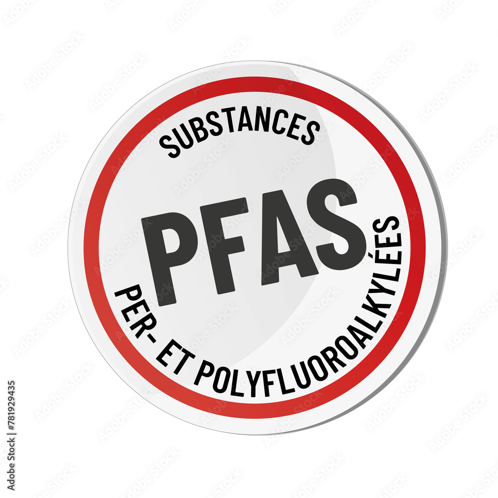 PFAS - perfluoroalkylés et polyfluoroalkylés PFAS - perfluoroalkylés et polyfluoroalkylés