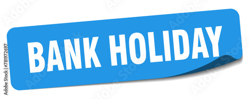 bank holiday sticker. bank holiday label