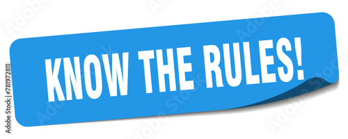 know the rules sticker. know the rules label