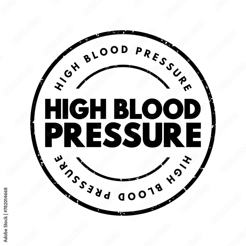 High blood pressure - hypertension, is blood pressure that is higher than normal, text concept stamp
