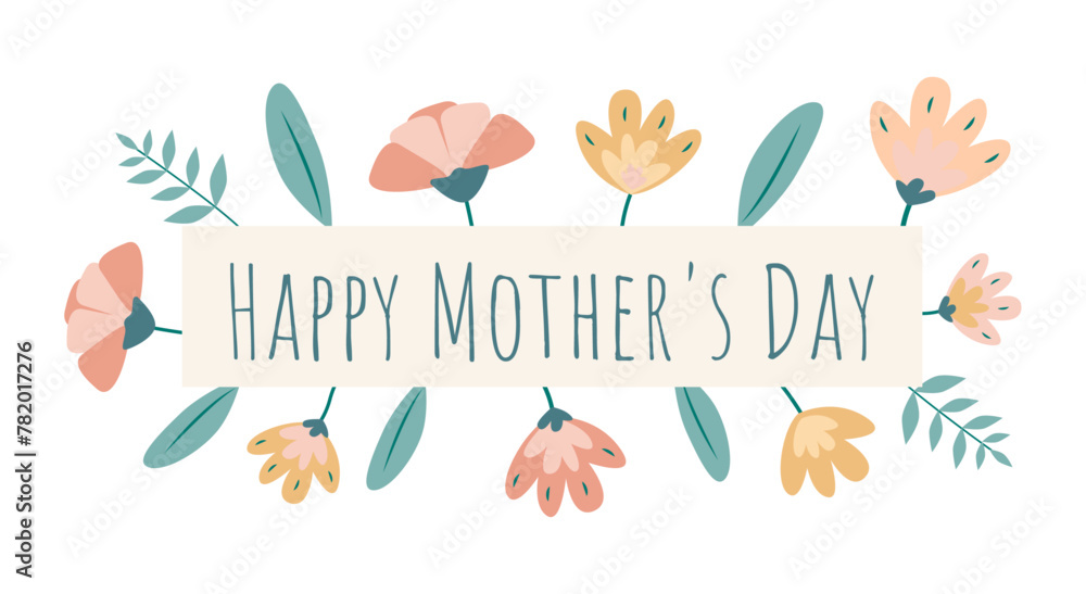 Happy Mother's Day banner with pastel floral illustrations. Greeting card template with flowers and leaves design. Mother's Day celebration concept for design and print.