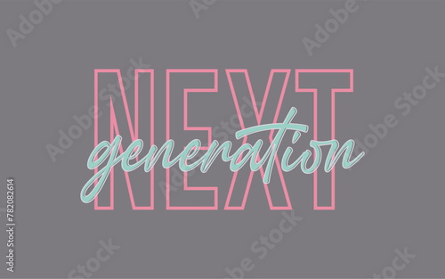 Next generation. Artwork design.