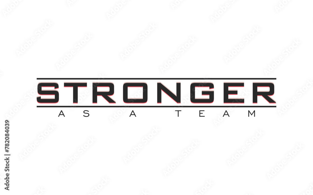 Stronger. Print artwork design. Stronger. Print artwork design.