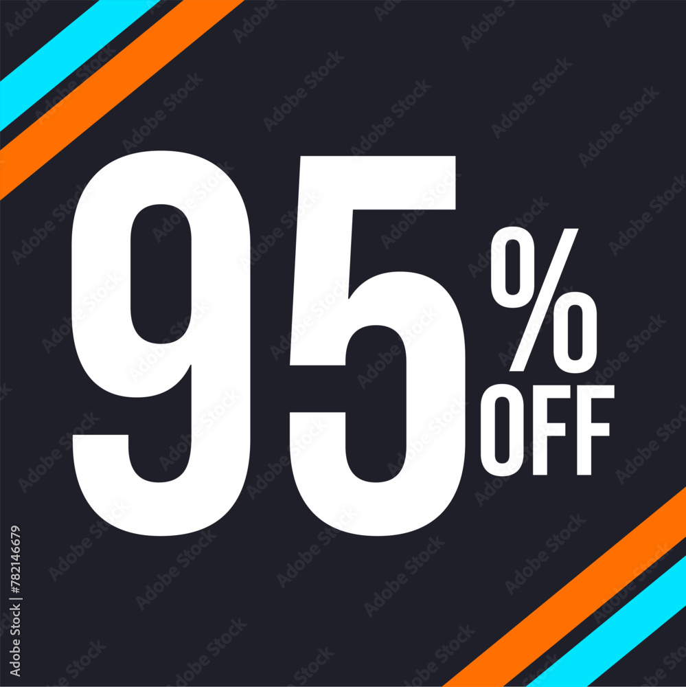 95 percent off in white, with dark background and diagonal strips in orange and blue 95 percent off in white, with dark background and diagonal strips in orange and blue