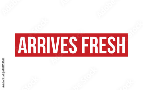 Arrives Fresh Rubber Stamp Seal Vector
