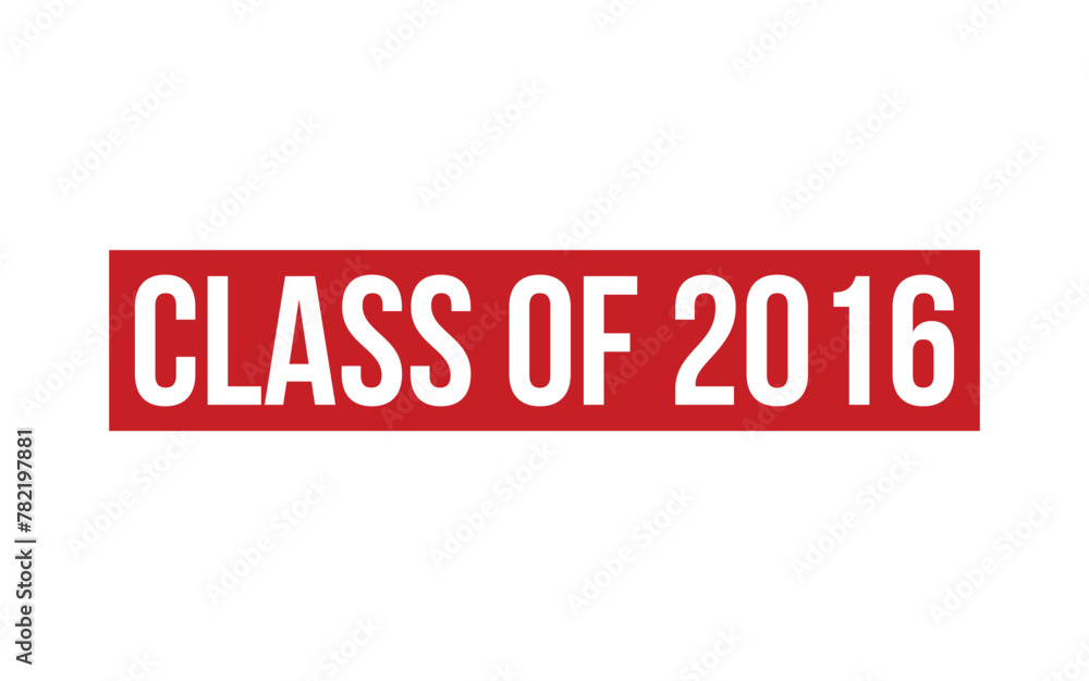 Red Class of 2016 Rubber Stamp Seal Vector