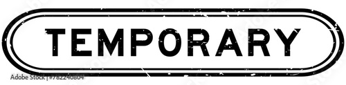 Grunge black temporary word rubber seal stamp on white background