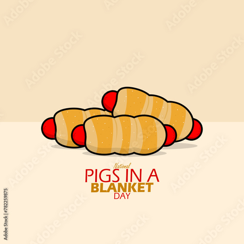 National Pigs in a Blanket Day event banner. Pork sausage wrapped in bread dough on light brown background to celebrate on April 24th