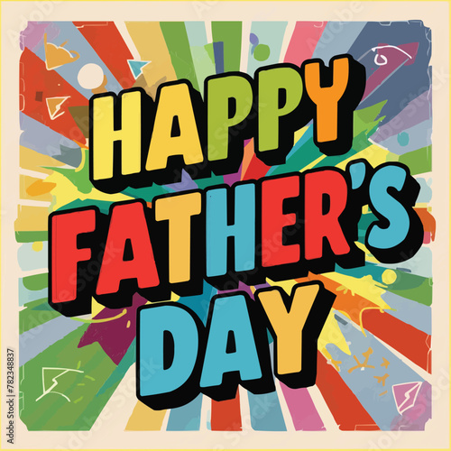 Happy fathers day retro typography customized vector illustration design
