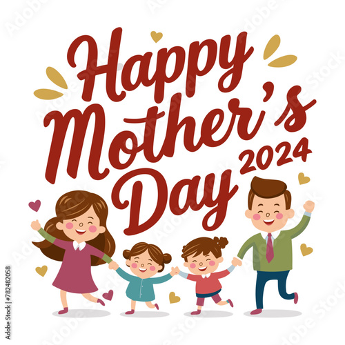 Happy Mother's Day 2024, typography, illustration