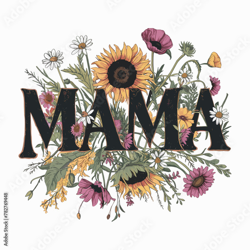 Happy Mother's Day 2024, mama wildflowers illustration typography