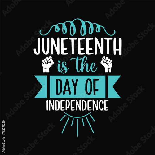 Wallpaper Mural  Juneteenth t-shirt design ,African American Black history month Juneteenth typography t shirt design vector Torontodigital.ca