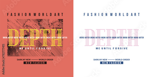 Fashion world art. Slogan for t shirt template.