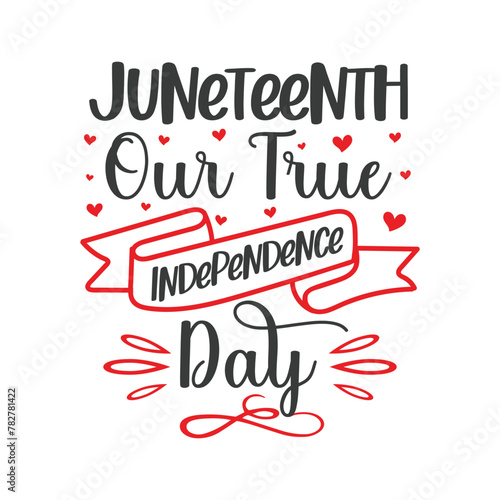 Juneteenth, Juneteenth SVG, Juneteenth SVG DESIGN, Juneteenth SVG BUNDLE, Juneteenth SVG DESIGN NEW,  svg design, shirt design, T-shirt, QuotesCricut, SvgSilhouette photo