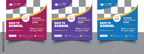 School Admission Social Media Post Banner Promotion Ads | Educational Social Media Most Square Flyer Back To School | Web Banner Design Template With Various Colors Bundle