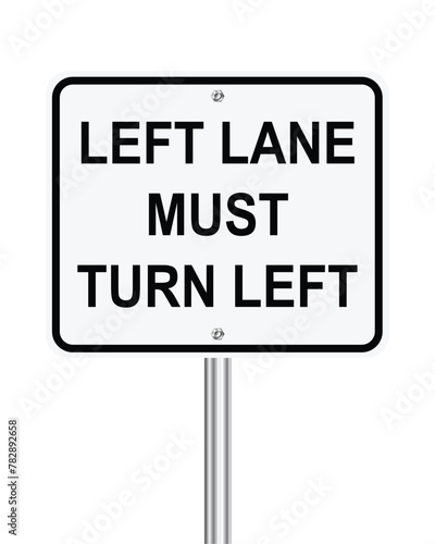 Left lane must turn left traffic sign on white