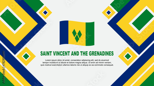Saint Vincent And The Grenadines Flag Abstract Background Design Template. Saint Vincent And The Grenadines Independence Day Banner Wallpaper Vector Illustration. Cartoon