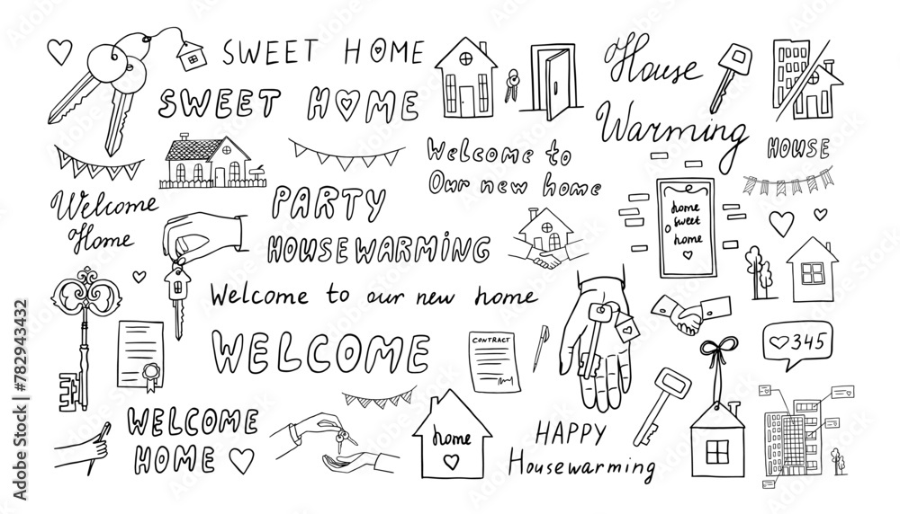 Set of housewarming in doodle style. Home sweet home, welcome home, new home, happy house warming, house keys, deal.  Good for banner, posters, cards, professional design. Hand drawn