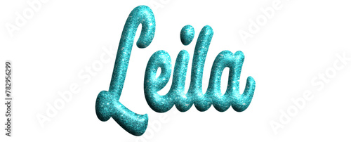 Leila - Light blue glitter color - female name - three-dimensional effect tubular writing - Vector graphics - Word for  presentations, greetings, banners, card, prints, cricut, silhouette, sublimation photo
