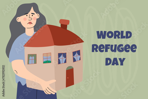 The woman holds the house. Refugee abandone home and look for a safe place to live. Social crisis idea. World Refugee Day banner.