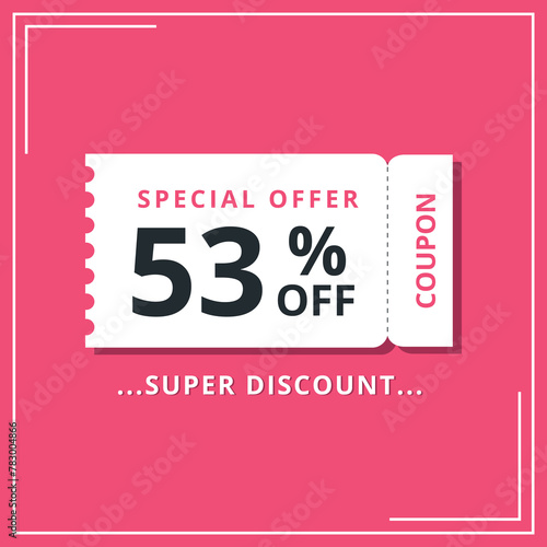 Discount coupon for special offer, super offer of 53% off. Discount banner vector illustration. © Manoel