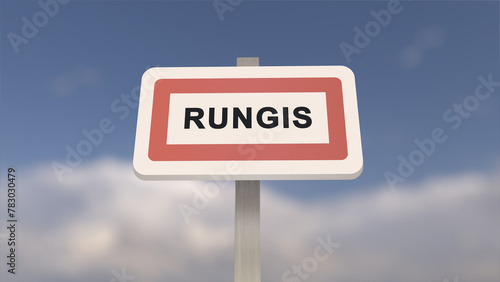 City sign of Rungis. Entrance of the town of Rungis in, Val-de-Marne, France. Panneau de Rungis. photo