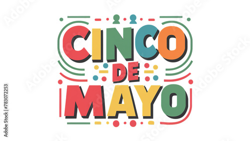Cinco de Mayo with colourful text isolated on transparent background  Generative ai.