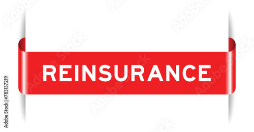 Red color inserted label banner with word reinsurance on white background photo