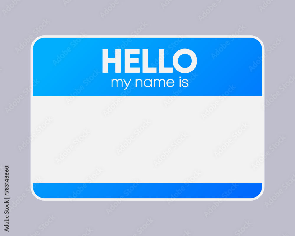 Name badge. Hello my name is. Badge with my name tag. Paper card for identification man. Template for registration on conference. Vector illustration. Name badge. Hello my name is. Badge with my name tag. Paper card for identification man. Template for registration on conference. Vector illustration.