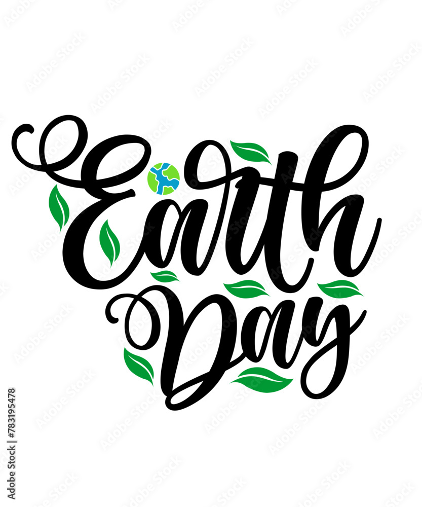 Fototapeta premium Earth day typography clip art design on plain white transparent isolated background for card, shirt, hoodie, sweatshirt, apparel, tag, mug, icon, poster or badge