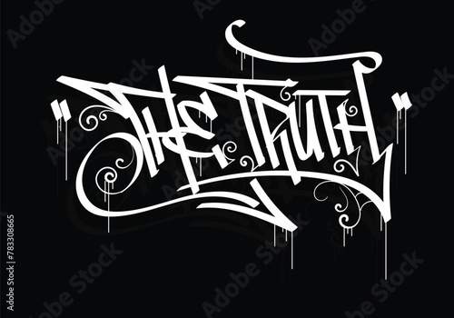 THE TRUTH graffiti tag style design