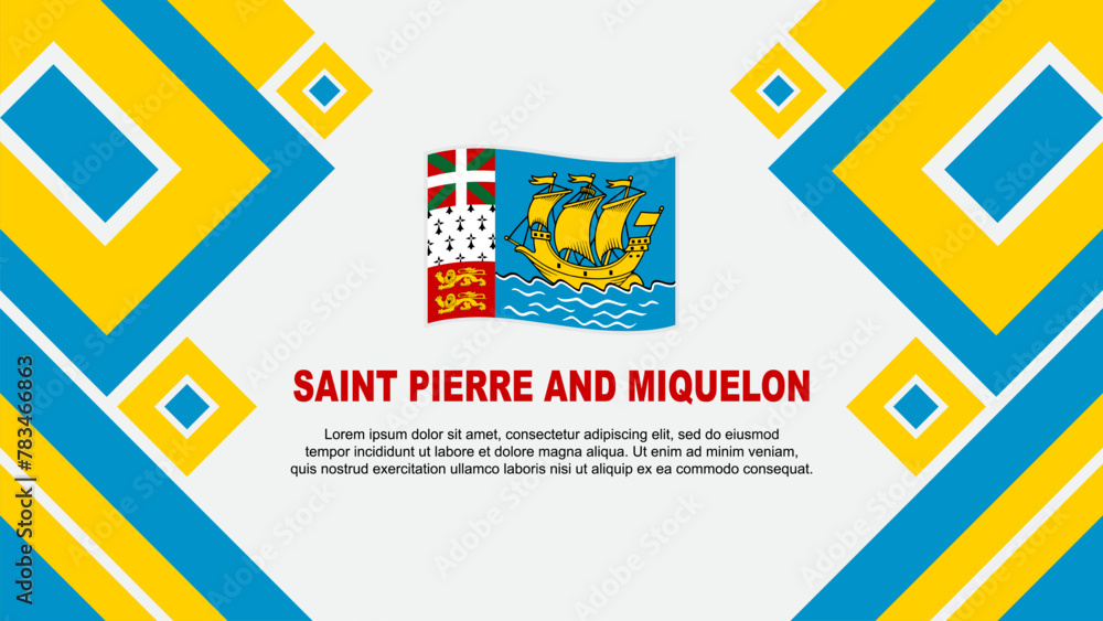 Saint Pierre And Miquelon Flag Abstract Background Design Template. Saint Pierre And Miquelon Independence Day Banner Wallpaper Vector Illustration. Cartoon Saint Pierre And Miquelon Flag Abstract Background Design Template. Saint Pierre And Miquelon Independence Day Banner Wallpaper Vector Illustration. Cartoon