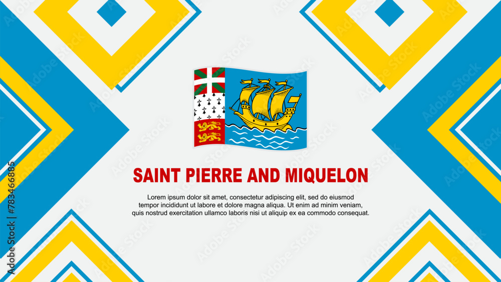 Saint Pierre And Miquelon Flag Abstract Background Design Template. Saint Pierre And Miquelon Independence Day Banner Wallpaper Vector Illustration. Independence Day Saint Pierre And Miquelon Flag Abstract Background Design Template. Saint Pierre And Miquelon Independence Day Banner Wallpaper Vector Illustration. Independence Day