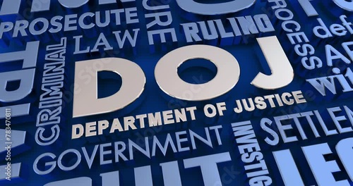 DOJ Department of Justice Words Federal Legal Laws Attorney General 3d Animation photo